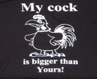 my cock is bigger than yours t shirt